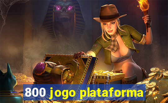 800 jogo plataforma